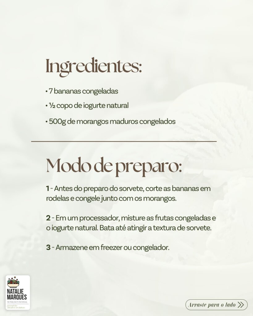 Ingredientes: 7 bananas congeladas, meio copo de iogurte natural e 500 g de morangos maduros congelados. Modo de preparo em três passos.